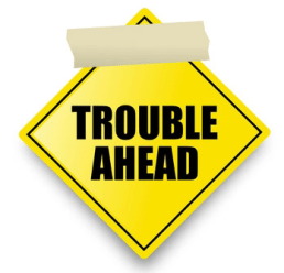 trouble